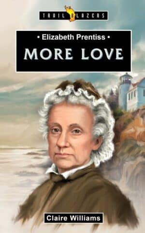 ELIZABETH PRENTISS; MORE LOVE