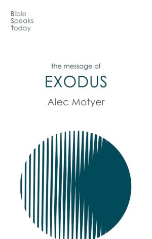 BST The Message of Exodus