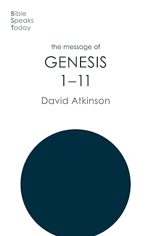 BST The Message of Genesis 1-11