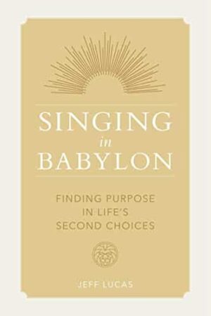 Singing in Babylon