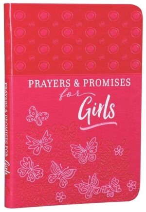 Prayers And Promises For Girls