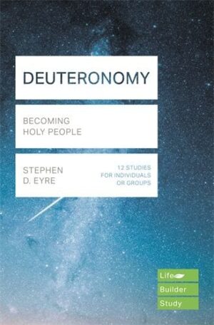 Deuteronomy (Lifebuilder Study Guides)