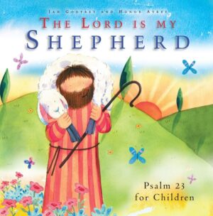 The Lord is My Shepherd