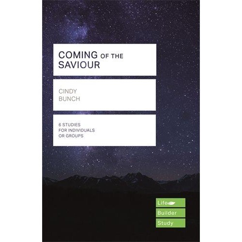 Coming of the Saviour (Lifebuilder Study Guides)