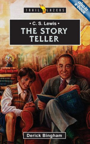 C.S. LEWIS; THE STORY TELLER