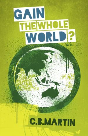 Gain The Whole World?