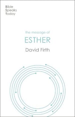 The Message of Esther
