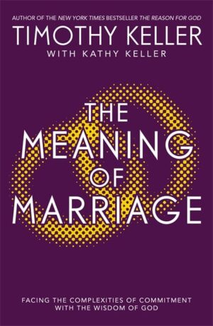 The Meaning Of Marriage