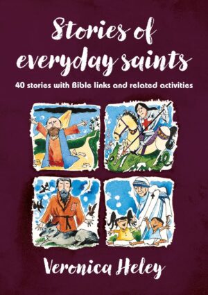 Stories Of Everyday Saints