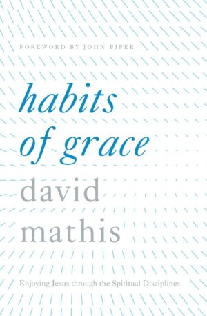 Habits Of Grace