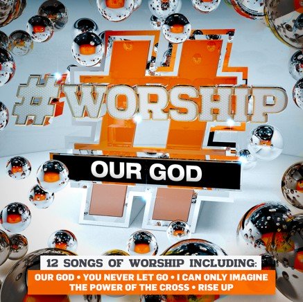 #Worship: Our God CD