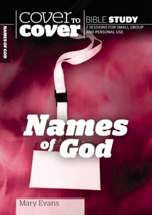 Cover to Cover Study Guide: Names of God