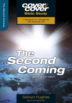 Cover to Cover Study Guide: The Second Coming