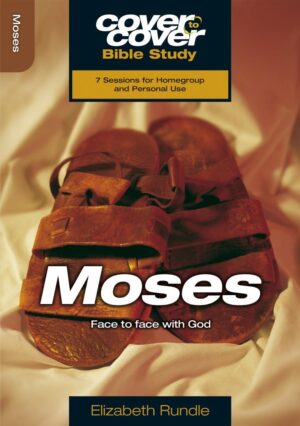 Cover to Cover Study Guide: Moses