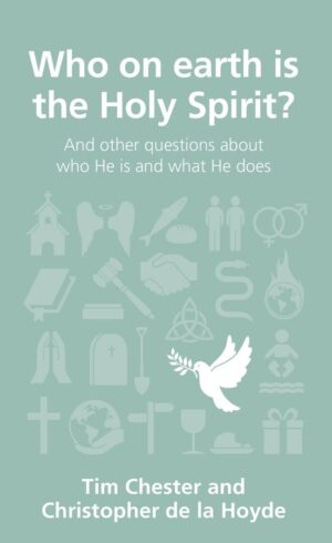 Who on Earth is the Holy Spirit?