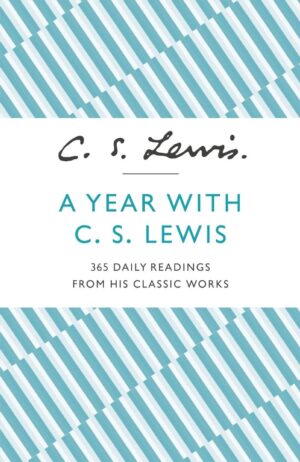 A Year With C.S. Lewis