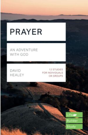 Prayer (Lifebuilder Study Guides)