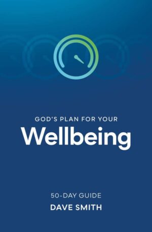 God's Plan For Your Wellbeing