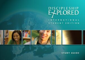 Discipleship Explored Universal International Student Study