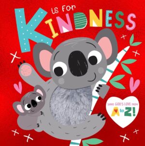 K is for Kindness: Share God’s Love from A-Z!