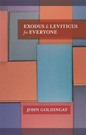 Exodus and Leviticus for Everyone
