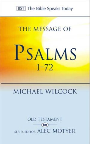 The Message of Psalms 73-150