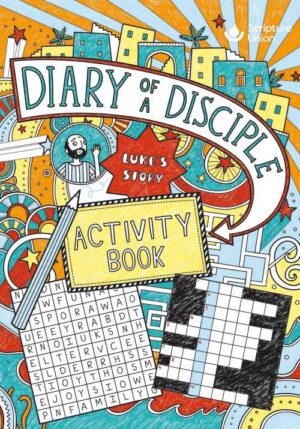 Diary of a Disciple: Luke's Story Activity Book