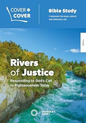 Cover to Cover Study Guide: Rivers of Justice