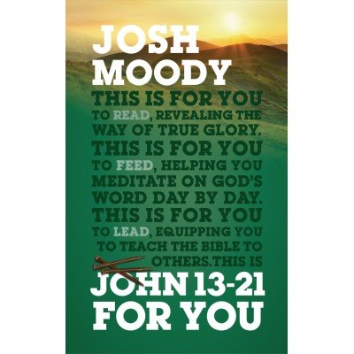 John 13-21 For You