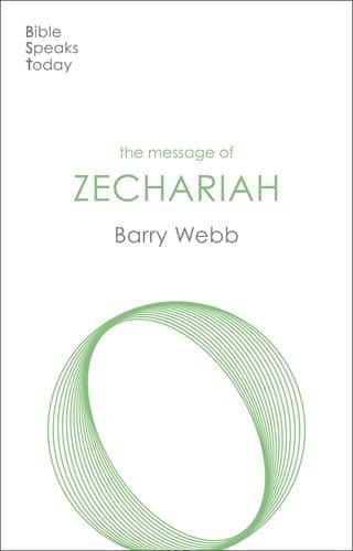 The Message of Zechariah
