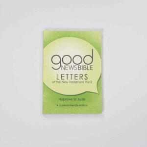 Good News Bible (GNB) Dyslexia-Friendly New Testament Letters Volume Two