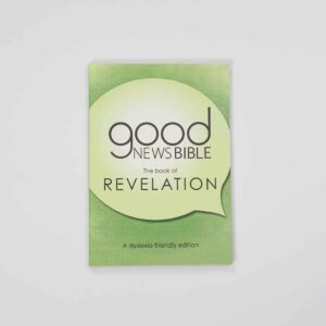 Good News Bible (GNB) Dyslexia-Friendly Revelation