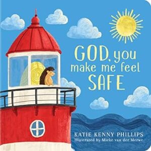 God, You Make Me Feel Safe