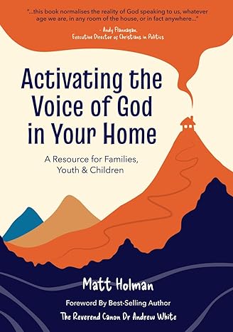 Activating the Voice of God in Your Home