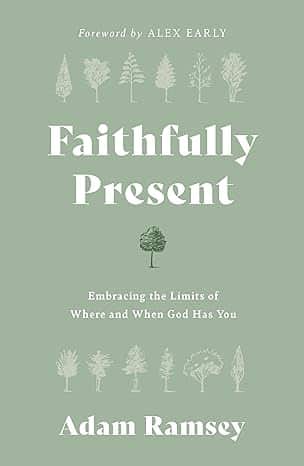 Faithfully Present