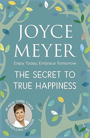 The Secret to True Happiness