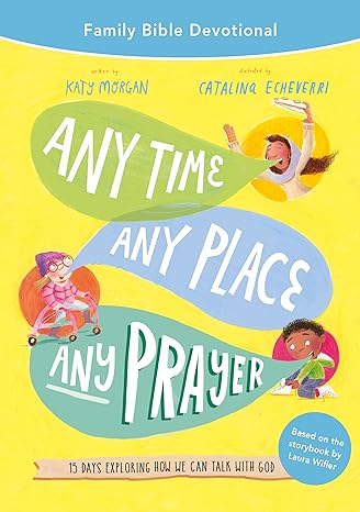 Any Time, Any Place, Any Prayer