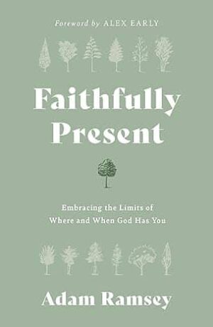 Faithfully Present