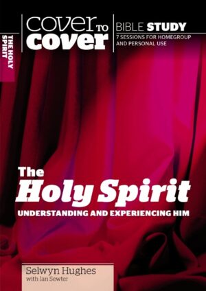 Cover to Cover Study Guide: Holy Spirit