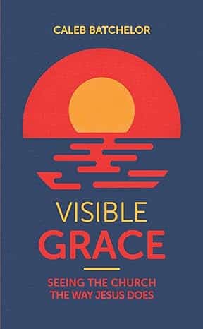 Visible Grace