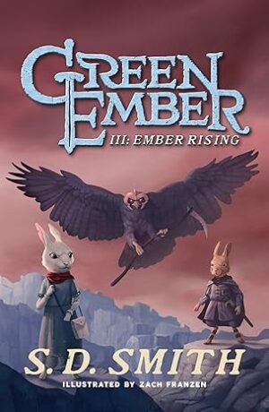 The Green Ember 3: Ember Rising