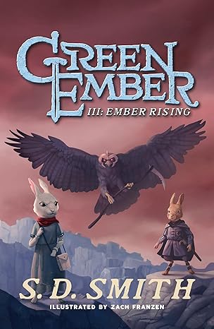 The Green Ember 3: Ember Rising