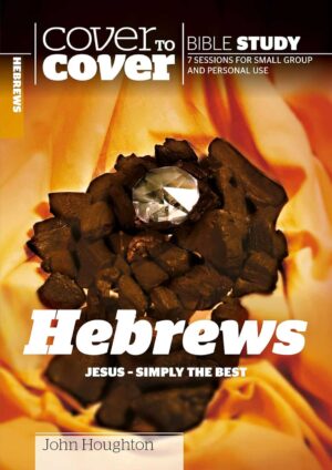 Cover to Cover Study Guide: Hebrews