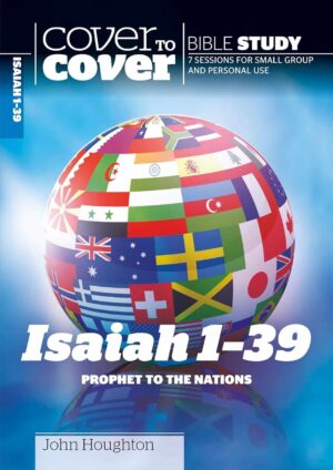 Cover to Cover Study Guide: Isaiah 1-39
