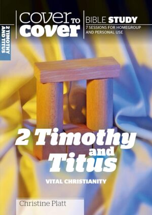 Cover to Cover Study Guide: 2 Timothy & Titus