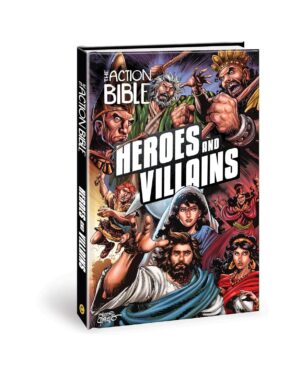 Action Bible: Heroes and Villains