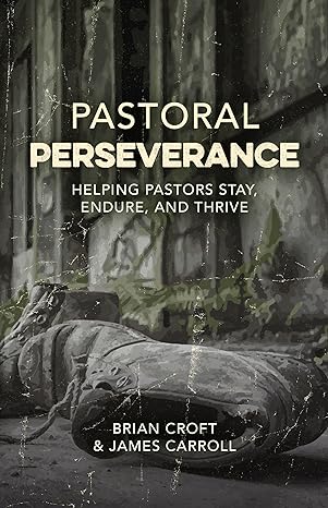 Pastoral Perserverence