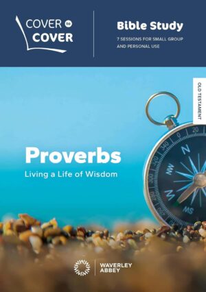 Cover to Cover Study Guide: Proverbs