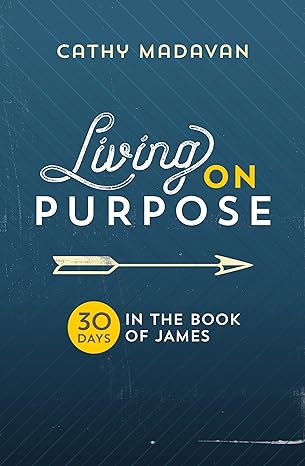 Living on Purpose