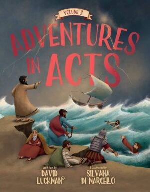 Adventures in Acts Vol.2